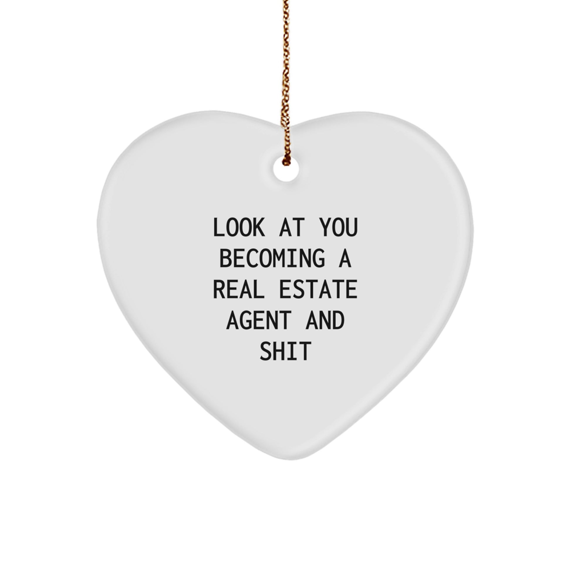 Real Estate Agent Christmas Unique Gifts from Friends Heart Ornament, Funny Quote Real Estate Agent, Gifts for Real Estate Agent, Heart Shaped, White - Image 1