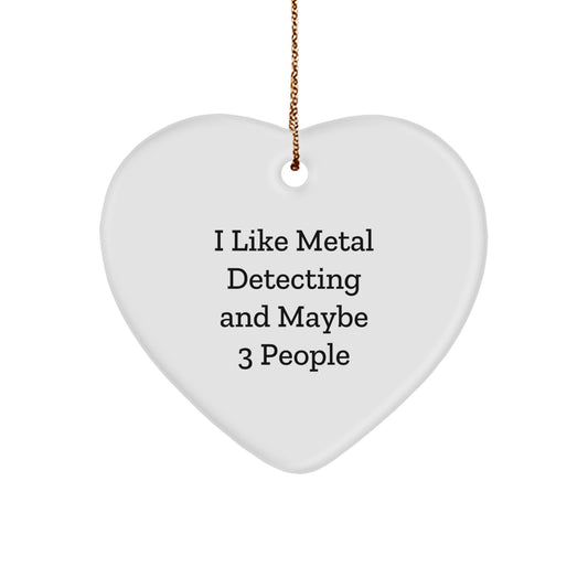 Funny Metal Detecting Heart Ornament Gifts for Metal Detecting Enthusiasts, Gifts from Friends and Family this Christmas - Image 1