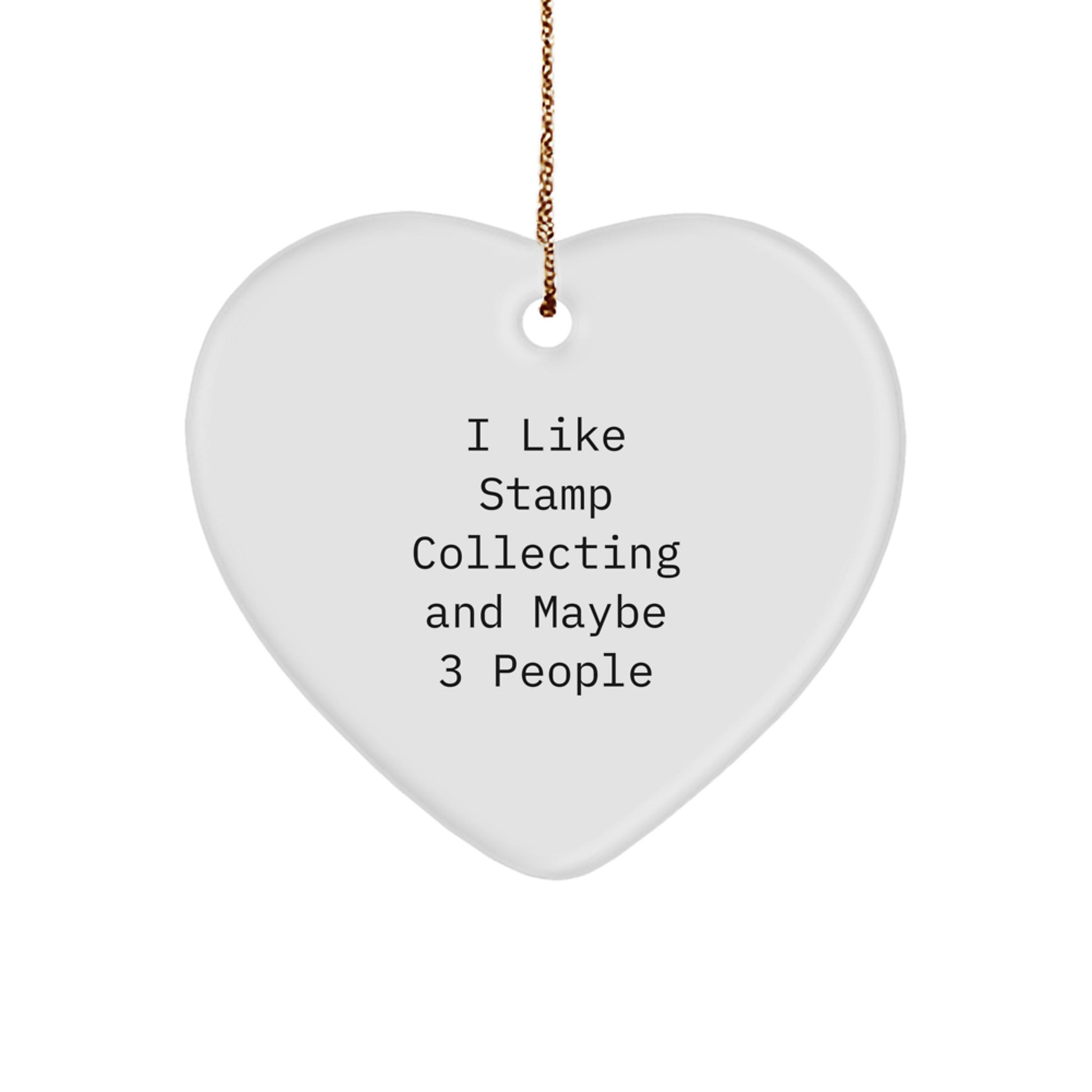 Funny Stamp Collecting Gifts for Stamp Collecting Lovers, Heart Ornament with Quote, Gifts from Friends for Family, 0.5 oz MDF Heart-Shaped Ornament, Christmas Unique Gifts - Image 1