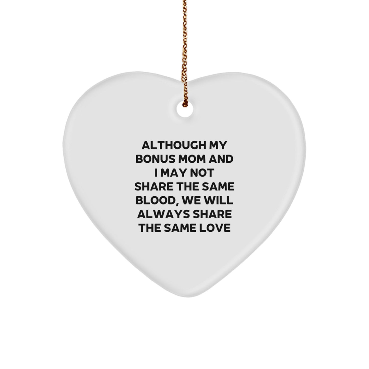 Funny Bonus Mom Gifts from Men to Women on Christmas - Heart Ornament with Love Quote, Gifts for Bonus Mom, Heart Shaped Christmas Unique Gifts - Image 1