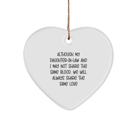 Funny Daughter-in-law Gifts from Men, Women, or Family - Heart Ornament Quote 'Although My Daughter-in-law' - Image 1