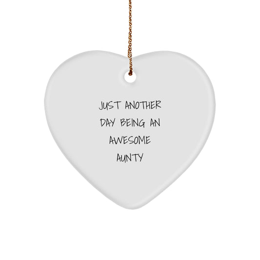 Funny Aunty Gifts from Family, Heart Ornament, 'Just Another Day Being An Awesome Aunty', Christmas Unique Gifts for Aunty - Image 1
