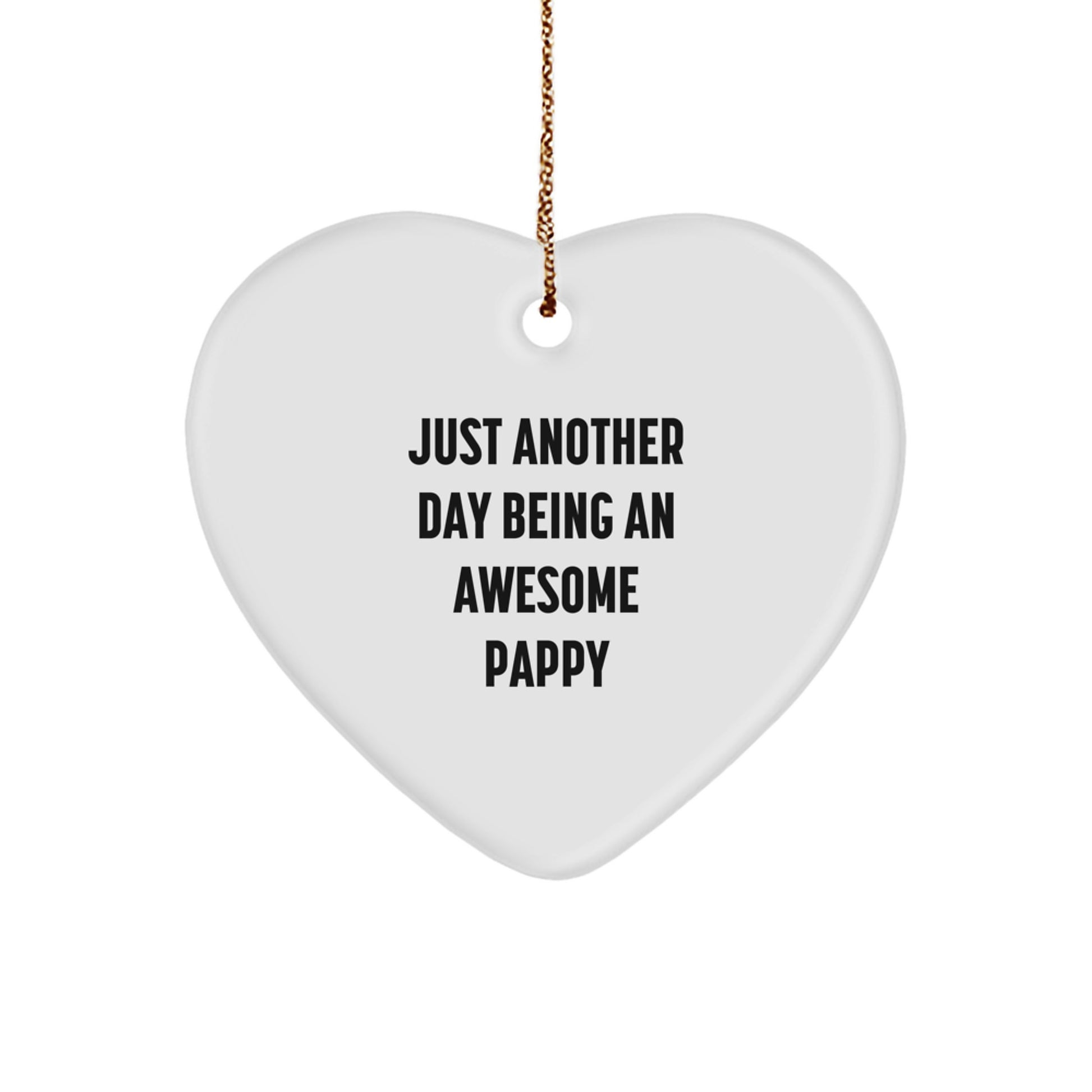 Funny Pappy Heart Ornament Gifts from Men for Pappy - Just Another Day Being An Awesome Pappy Christmas Unique Gifts - Image 1
