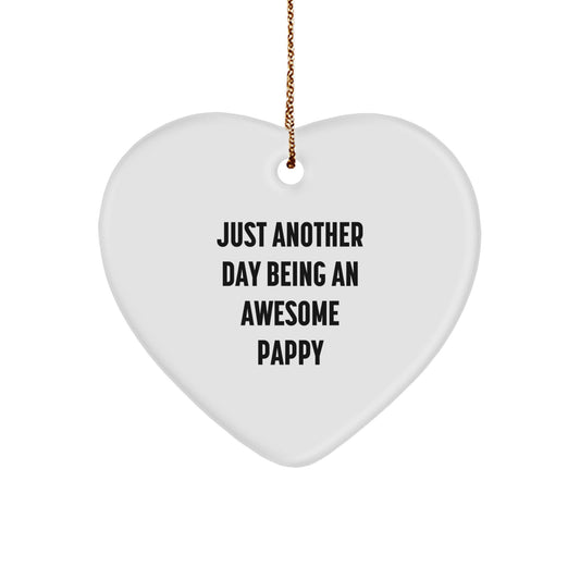 Funny Pappy Heart Ornament Gifts from Men for Pappy - Just Another Day Being An Awesome Pappy Christmas Unique Gifts - Image 1