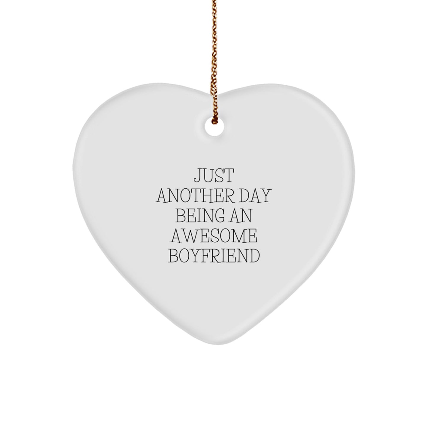 Funny Sweetheart Gifts from Men, Heart Ornament for Sweetheart, 'Just Another Day Being An Awesome Sweetheart' Quote Christmas Unique Gifts for Him - Image 1