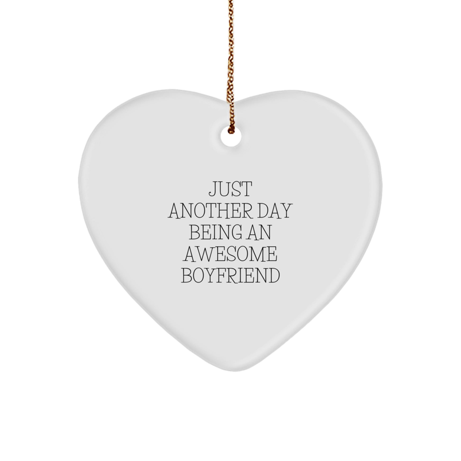Funny Sweetheart Gifts from Men, Heart Ornament for Sweetheart, 'Just Another Day Being An Awesome Sweetheart' Quote Christmas Unique Gifts for Him - Image 1