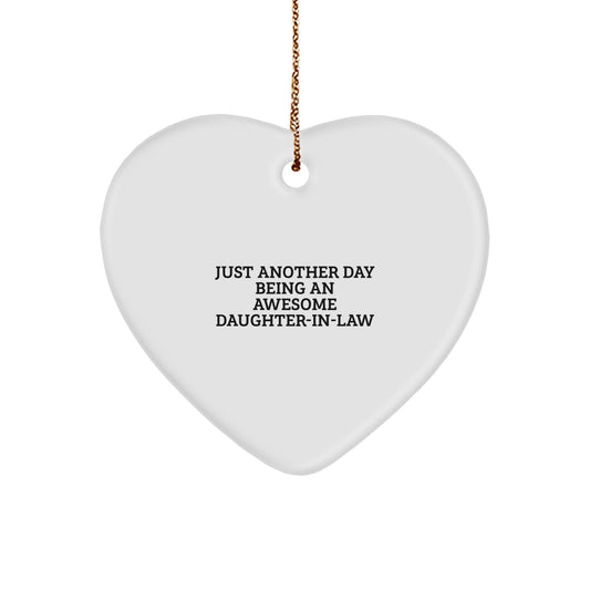 Funny Daughter-in-law Gifts for Christmas, Heart Ornament with Just Another Day Being An Awesome Daughter-in-law Quote, Gifts from Family to Daughter-in-law - Image 1