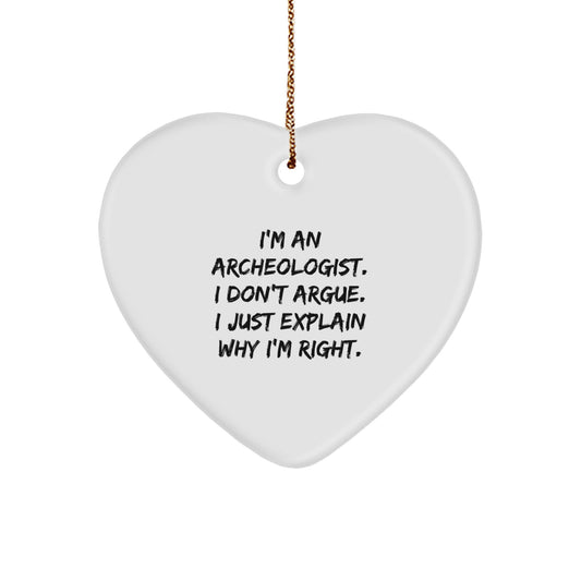 Funny Archeologist Gifts for Men - Heart Ornament, Perfect for Christmas Unique Gifts from Friends or Family - Archeologist Quote Decoration - Image 1