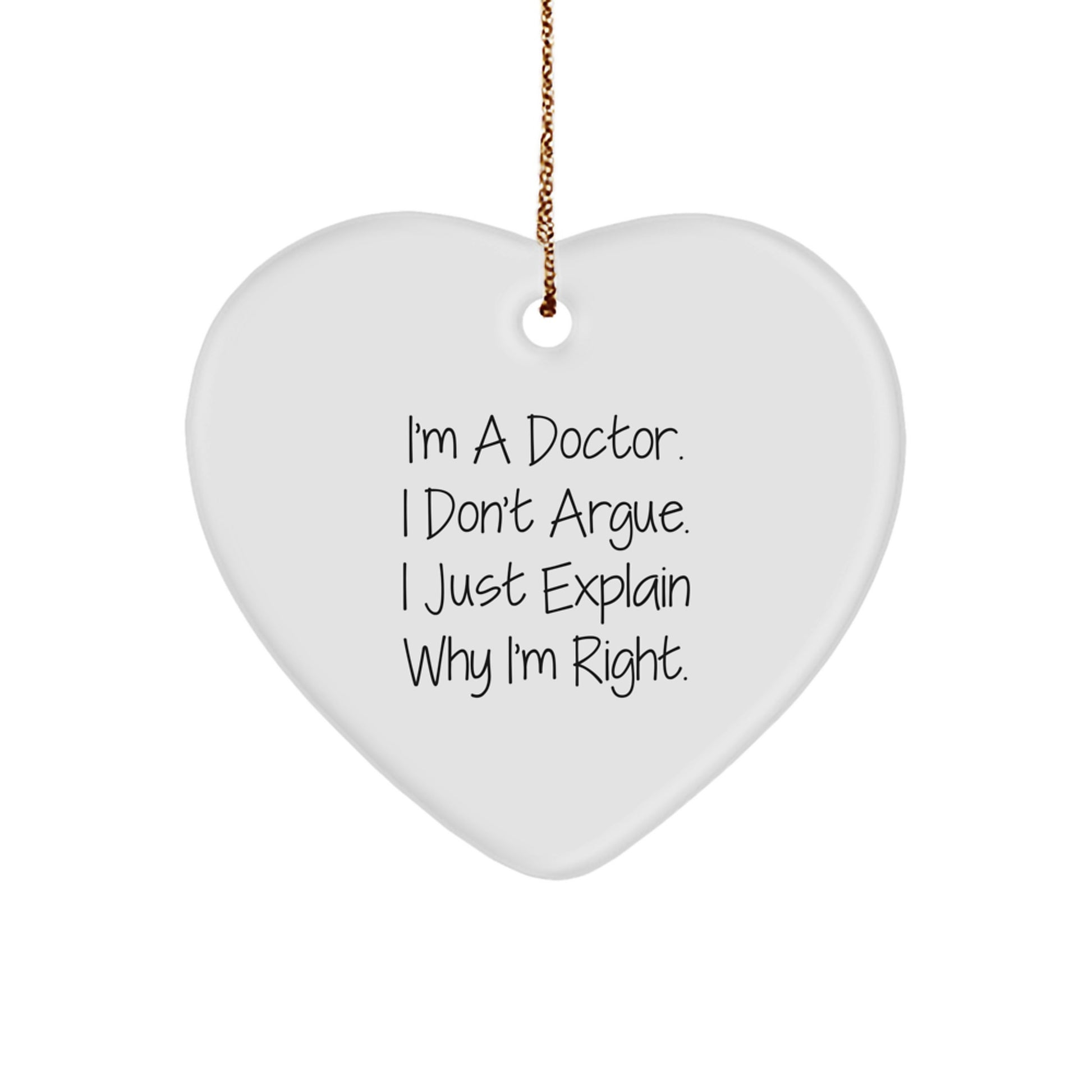 Funny Doctor Quote Heart Ornament Gifts from Family for Doctor Christmas Unique Presents - Image 1