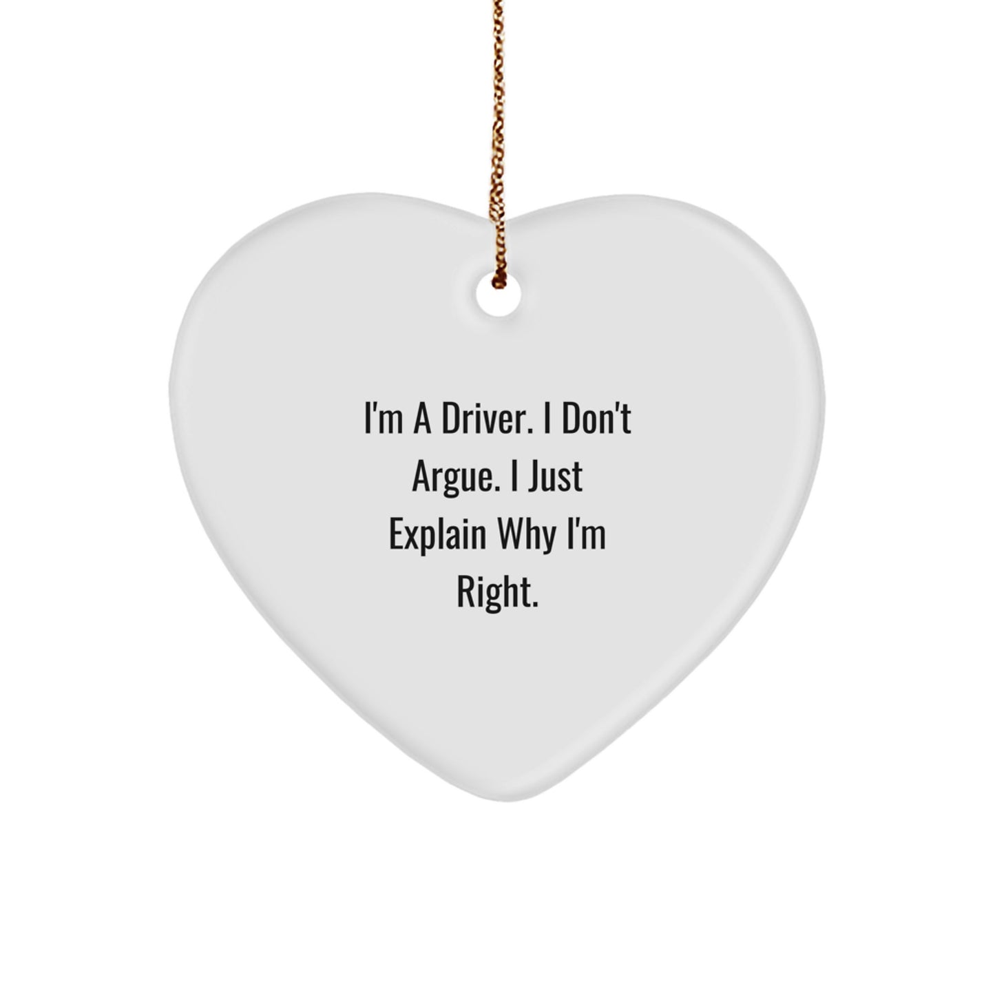 Funny Driver Heart Ornament Gifts from Men to Driver Friends and Family at Christmas - Image 1