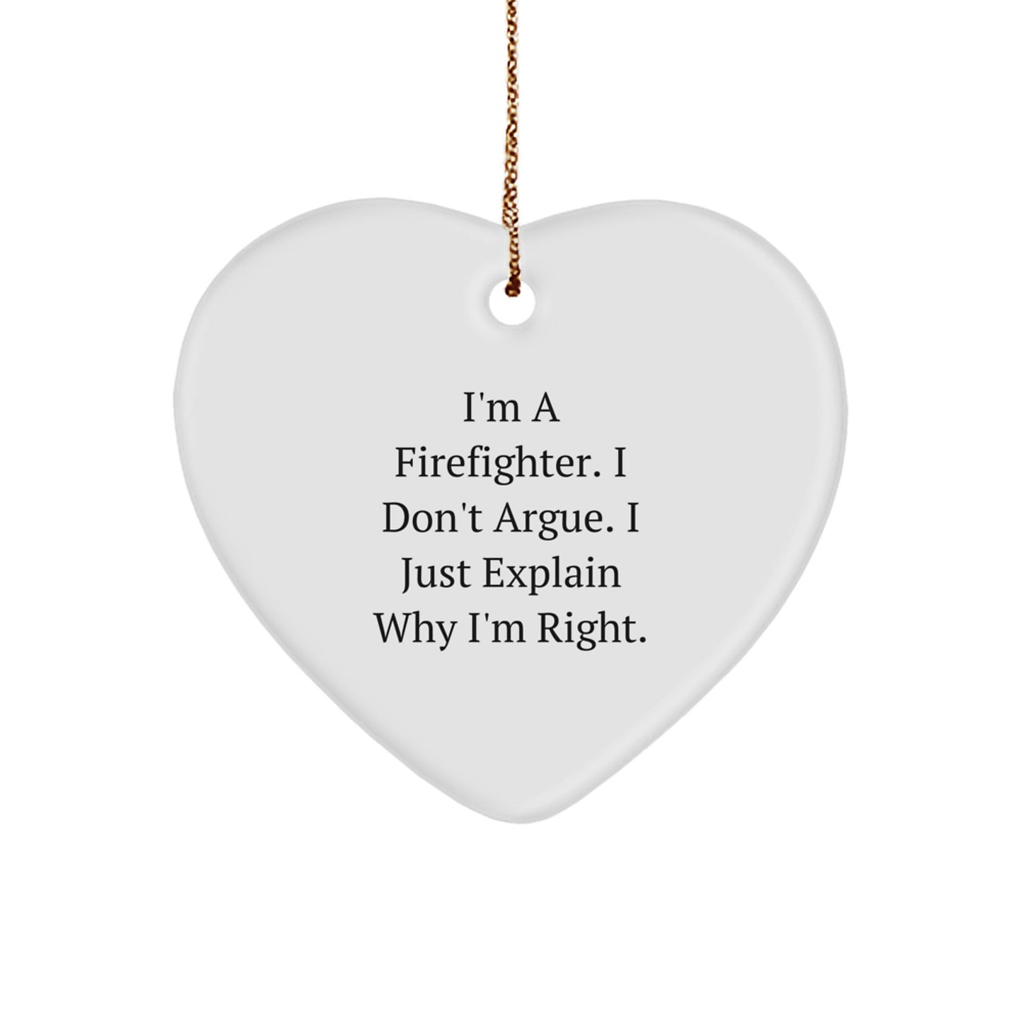 Firefighter Funny Heart Ornament, Gifts from Family for Firefighter, Christmas Unique Decorations - Image 1