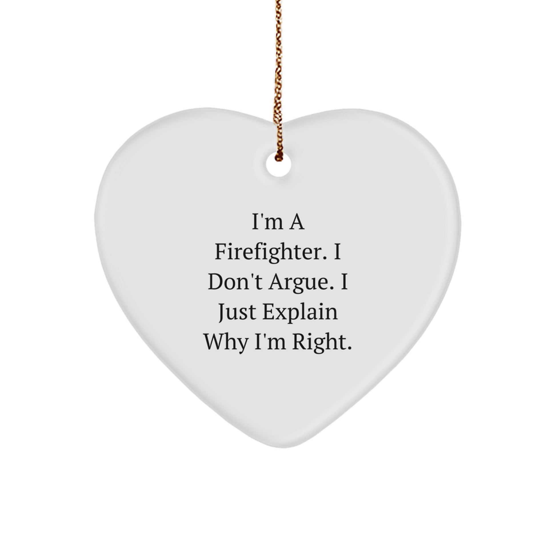 Firefighter Funny Heart Ornament, Gifts from Family for Firefighter, Christmas Unique Decorations - Image 1