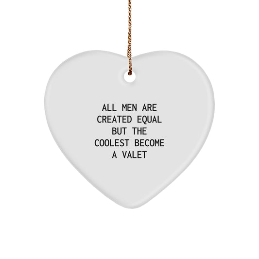 Valet's Heartfelt Gift for Men, Funny Quote Heart Ornament, Christmas Unique Gifts from Friends, Family and Coworkers - Image 1