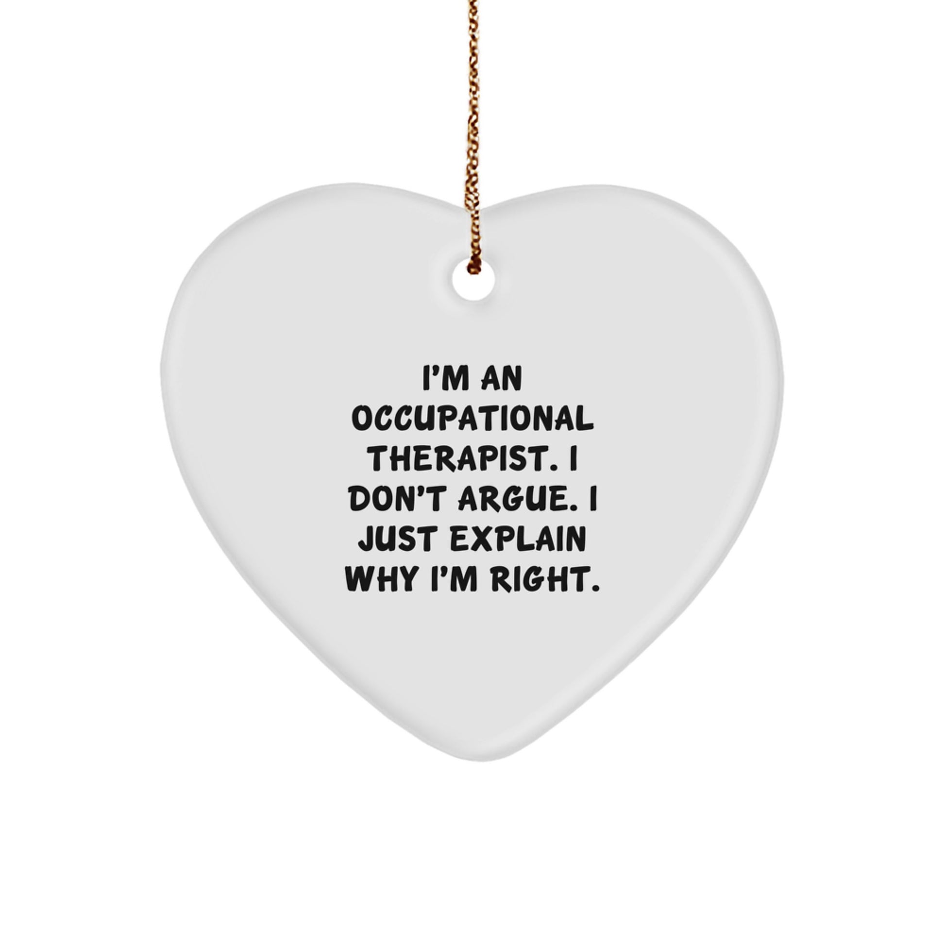 Occupational Therapist Gifts Funny Heart Ornament, Gifts from Friends to Occupational Therapist, Christmas Unique Occupational Therapist Humor Decor - Image 1