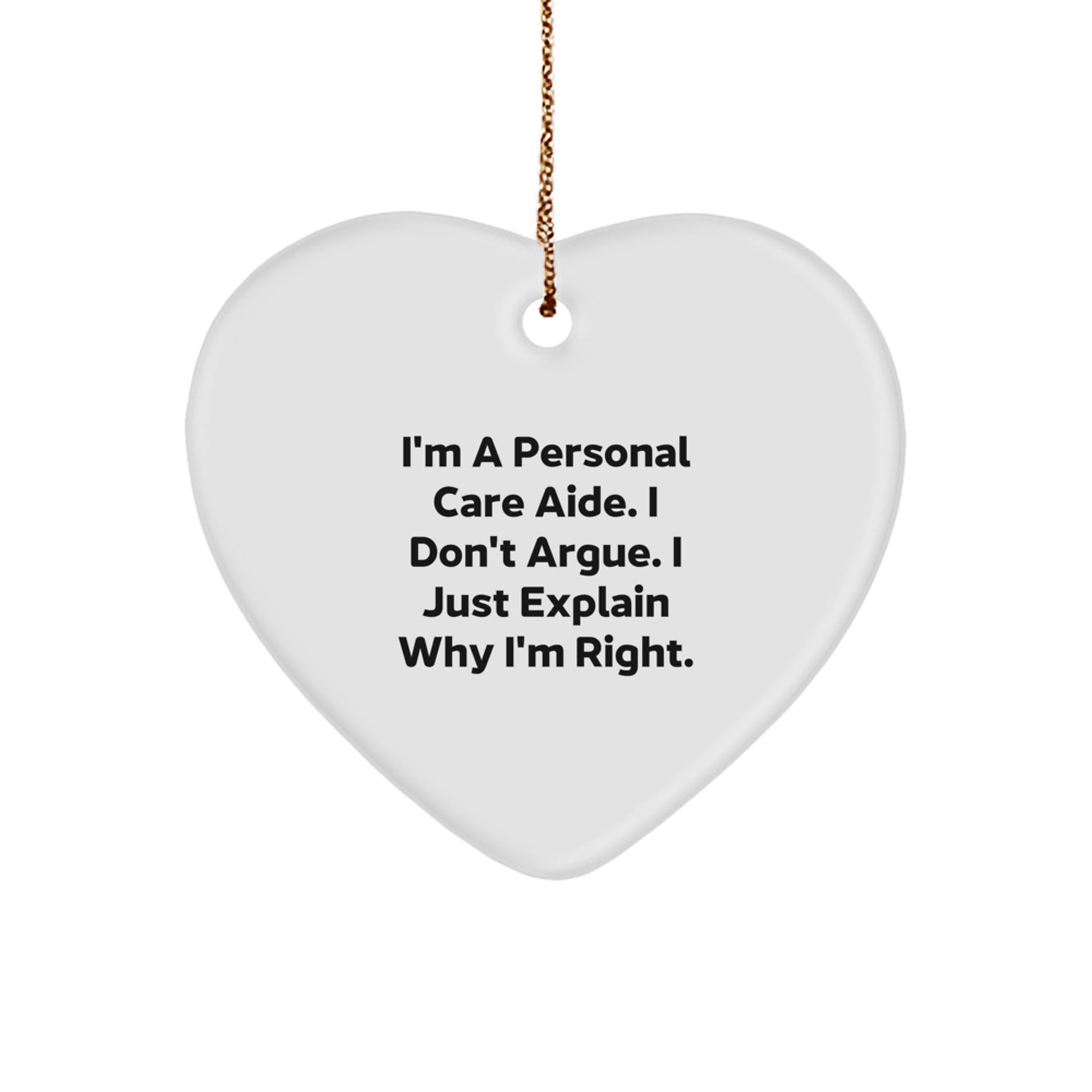 Witty Personal Care Aide Heart Ornament Christmas Unique Gift for Friends - Image 1