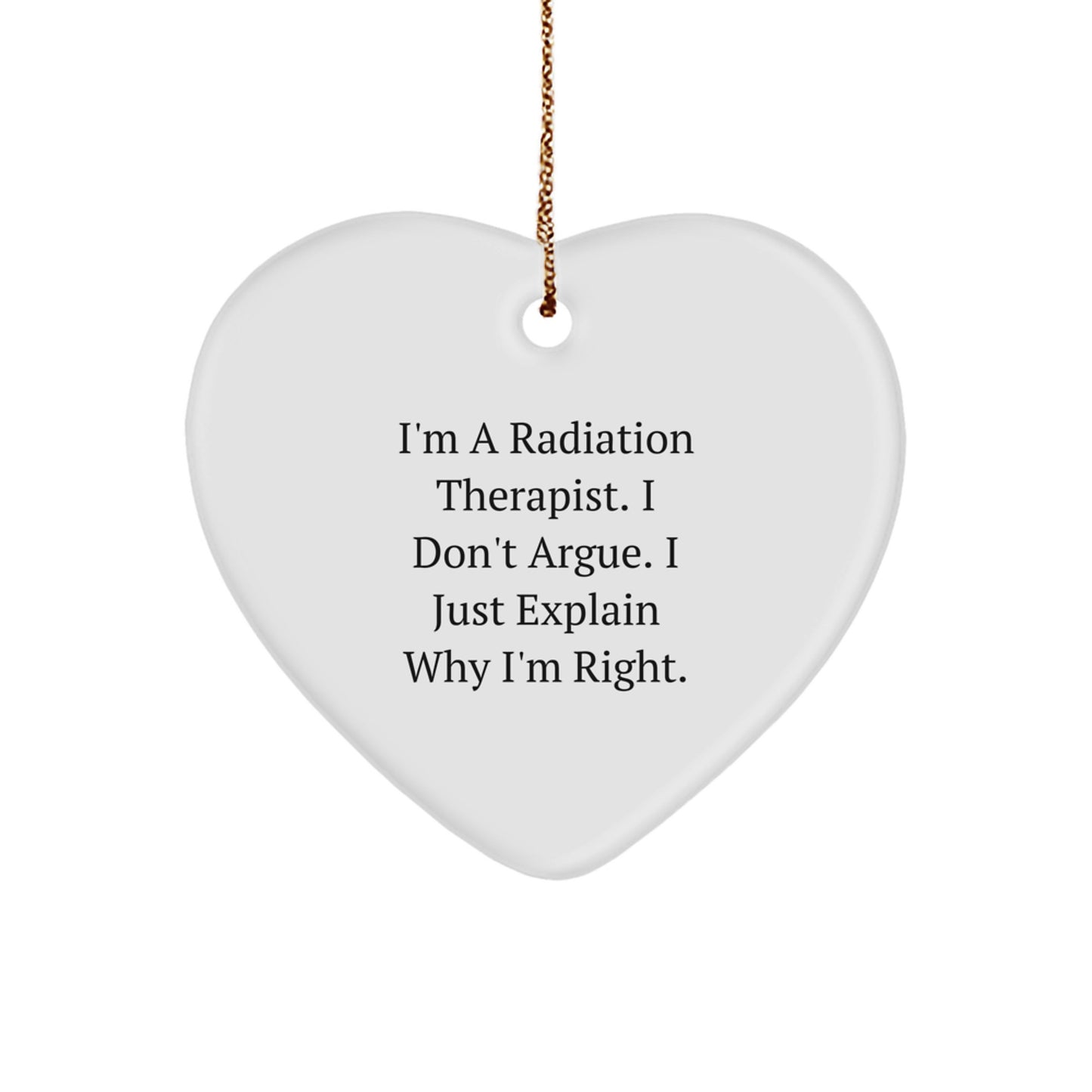 Funny Radiation Therapist Gifts for Men Radiation Therapist Heart Ornament from Friends - Image 1