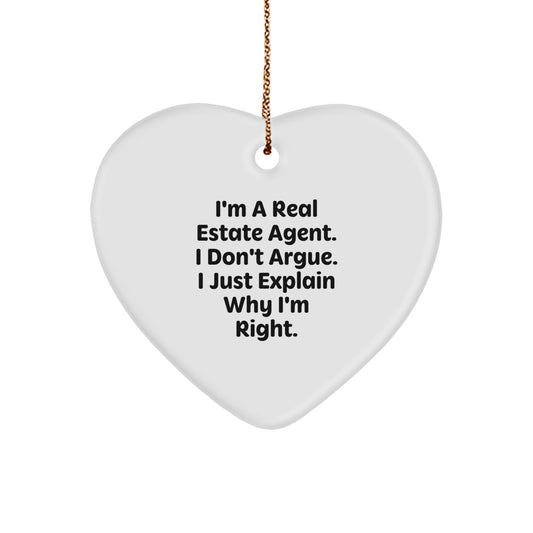 Funny Real Estate Agent Gifts from Friends - Heart Ornament I'm Right - Christmas Unique Presents for Men Women Family Coworkers - Image 1
