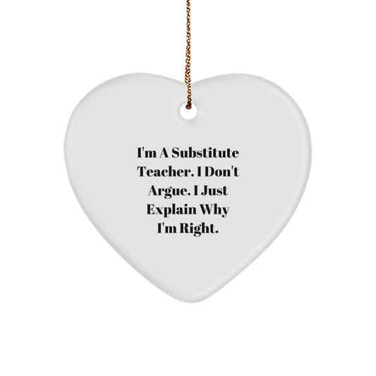 Substitute Teacher Ornament Gift for Coworkers Don't Argue, Just Explain - Image 1