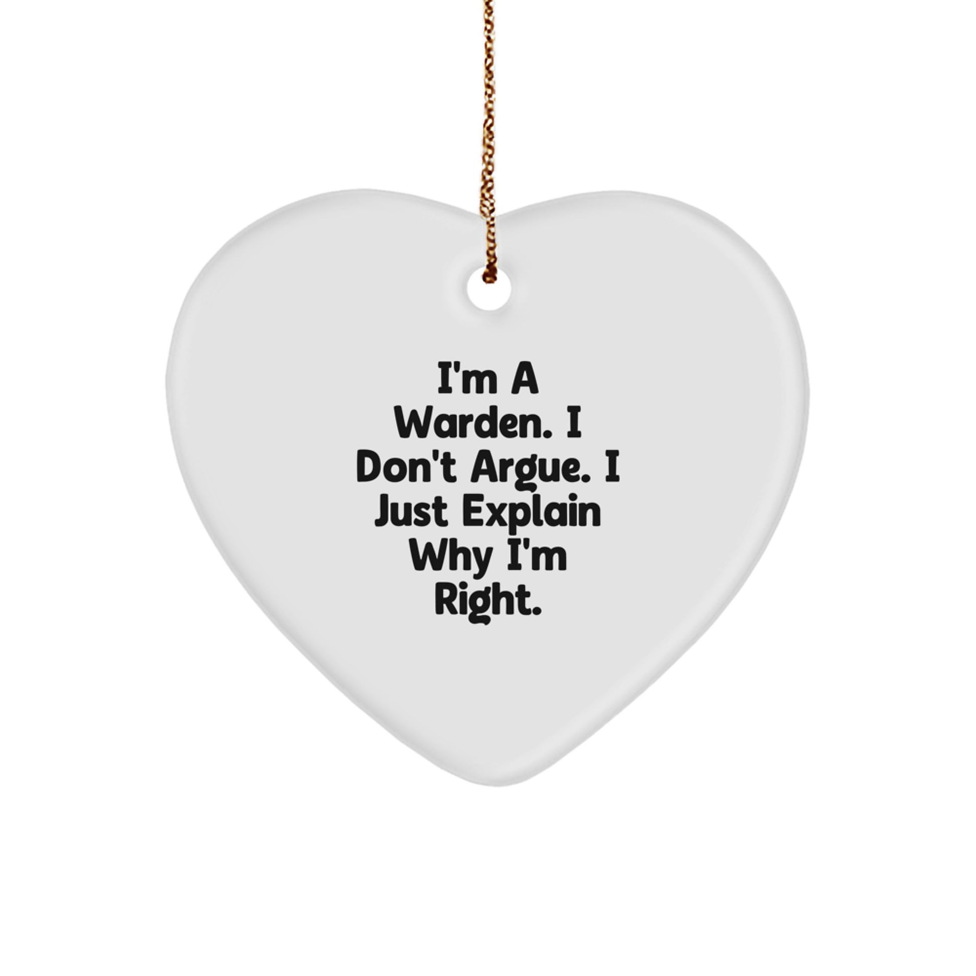 Wardens Gift for Friends, Inspirational Heart Ornament, Funny Quote, Christmas Unique Gifts from Men, for Warden - Image 1
