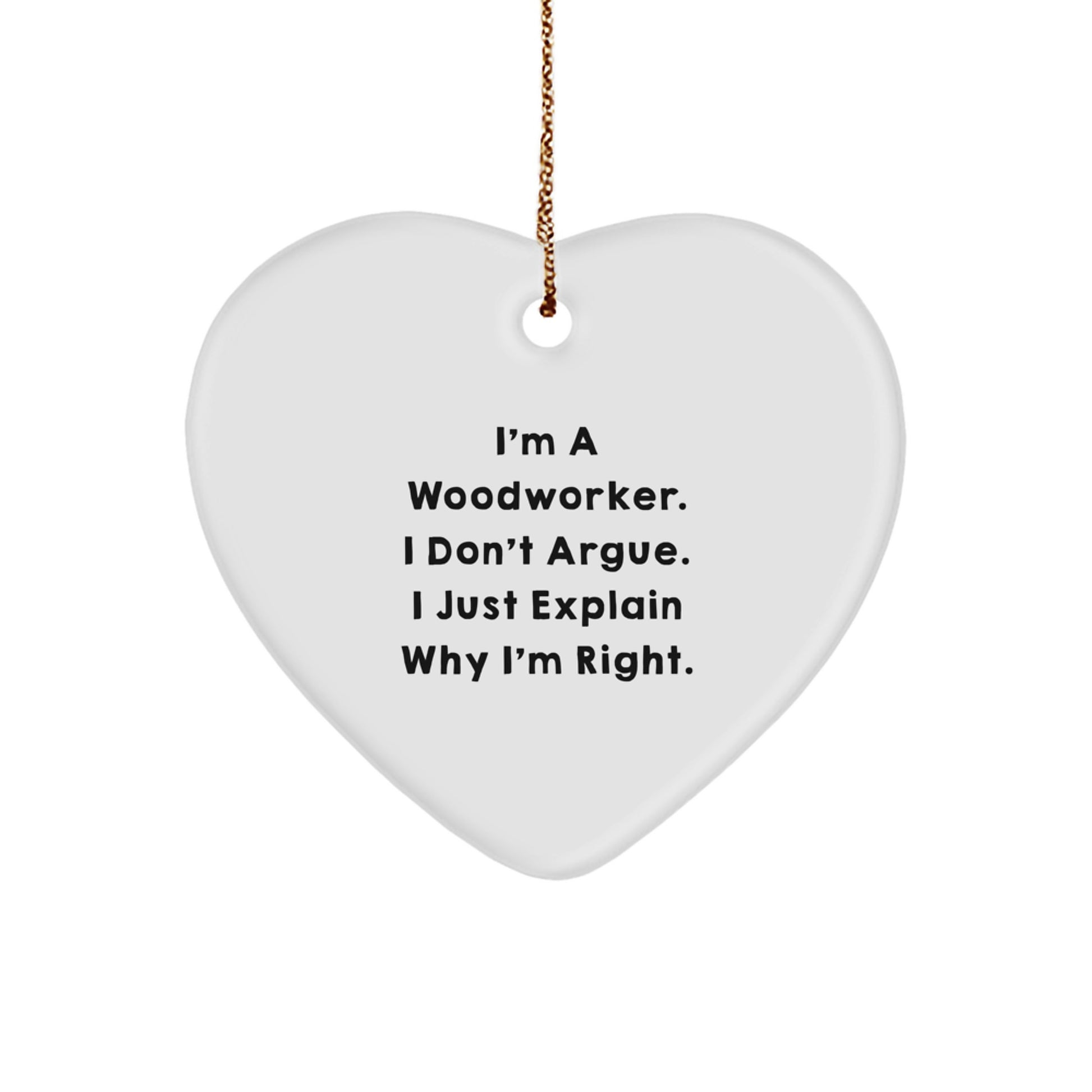 Woodworker Gifts from Friends - Funny Heart Ornament for Men, Women - Christmas Unique Gifts - Heart Shaped Decorations with Gold Cord - Image 1