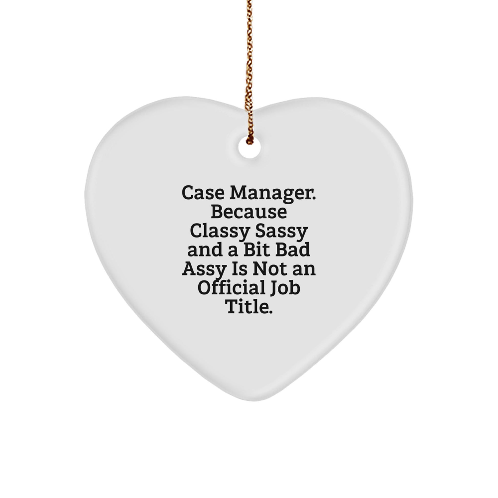 Funny Case Manager Heart Ornament Gifts from Family or Friends, Perfect Christmas Unique Gifts for Case Managers - Case Manager Appreciation - Image 1