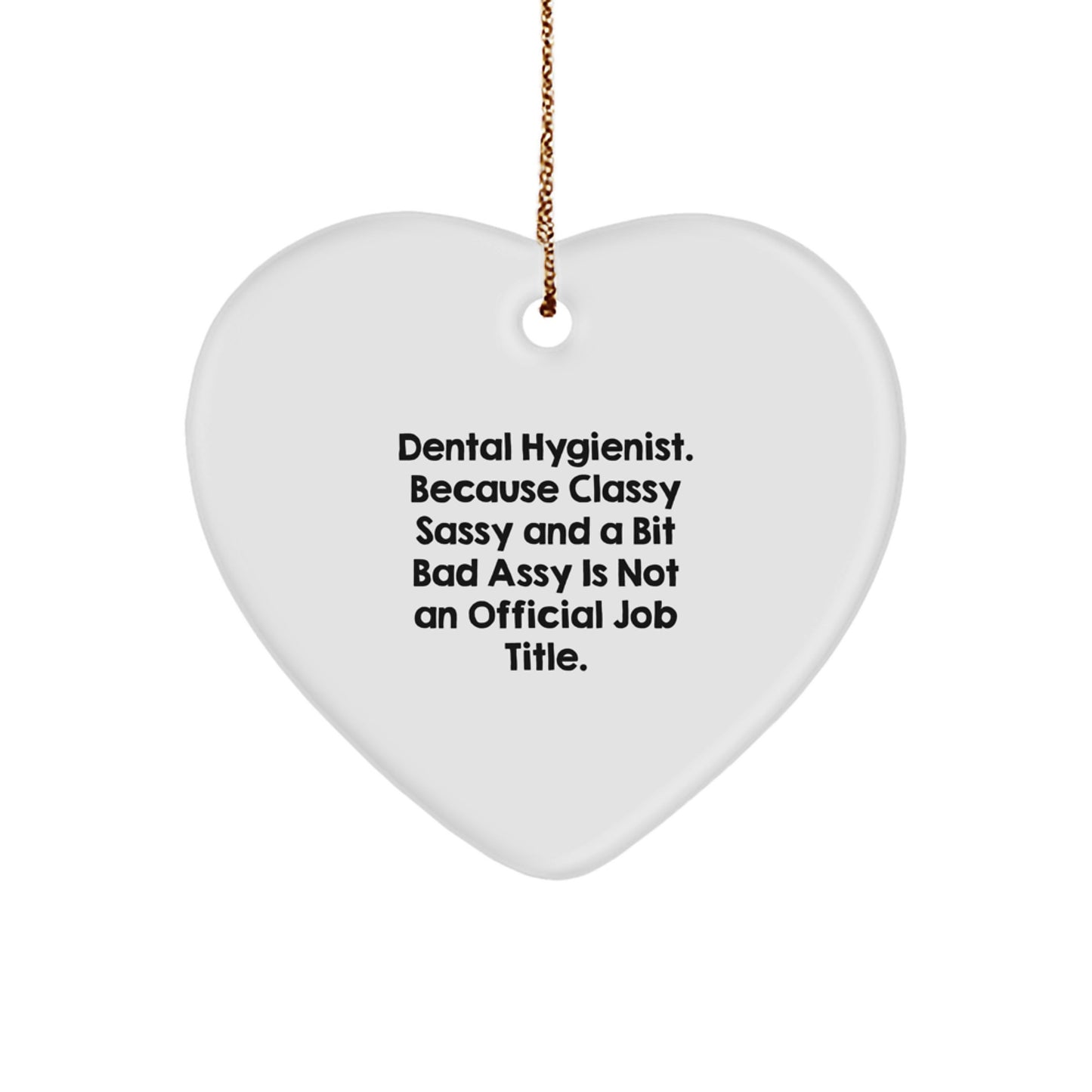 Dental Hygienist Gifts, Funny Quote Christmas Unique Gifts, Heart Ornament for Friends, Coworkers, Family, Gifts from Men, Women, Gifts for Dental Hygienist - Image 1