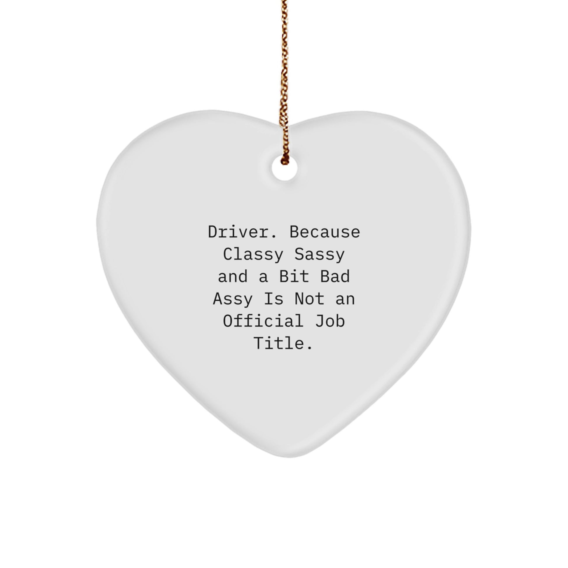 Funny Driver Gifts from Men for Christmas Unique Decorations Heart Ornament, Cute Driver Heart Ornament, Inspirational Driver Gifts for Driver - Image 1