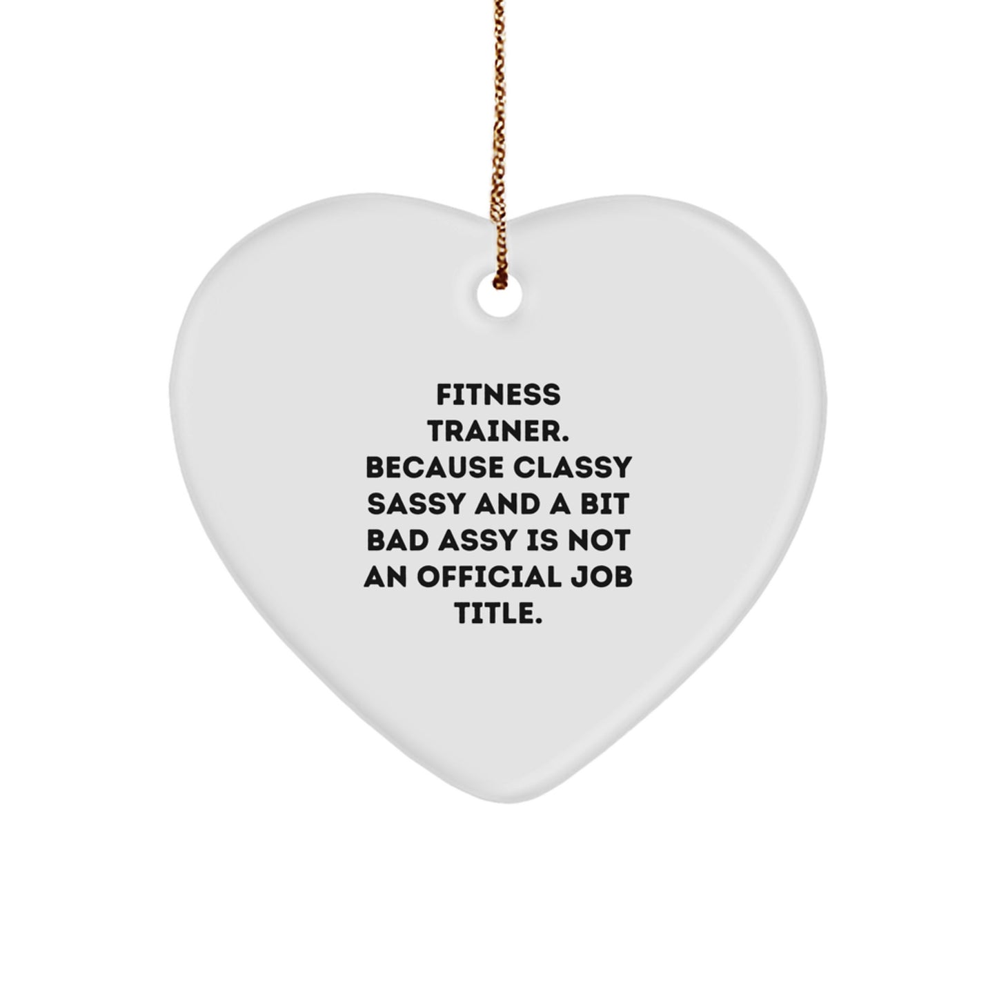 Fitness Trainer Gifts from Friends, Fitness Trainer Heart Ornament, Funny Quote, Christmas Unique Gifts - Image 1