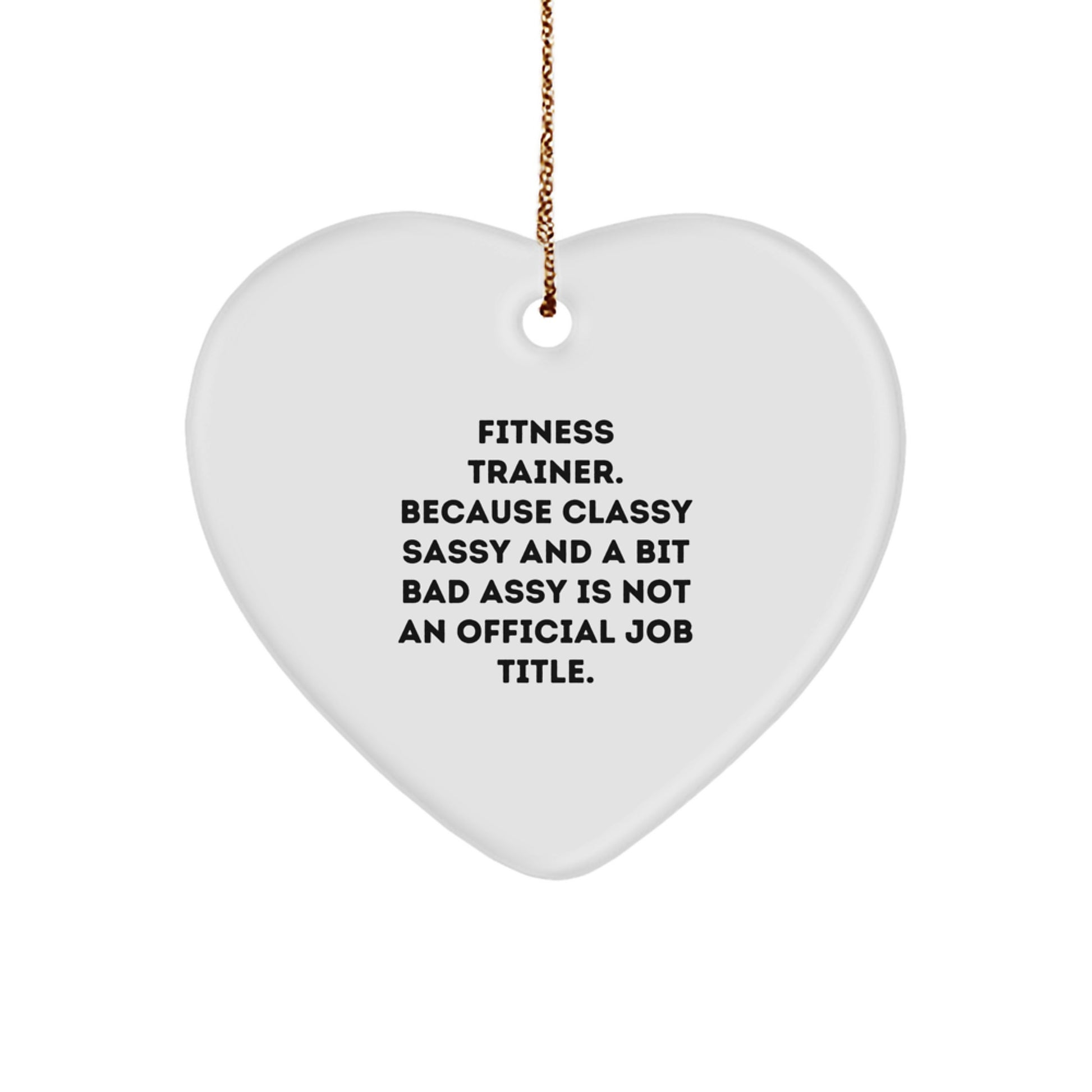 Fitness Trainer Gifts from Friends, Fitness Trainer Heart Ornament, Funny Quote, Christmas Unique Gifts - Image 1