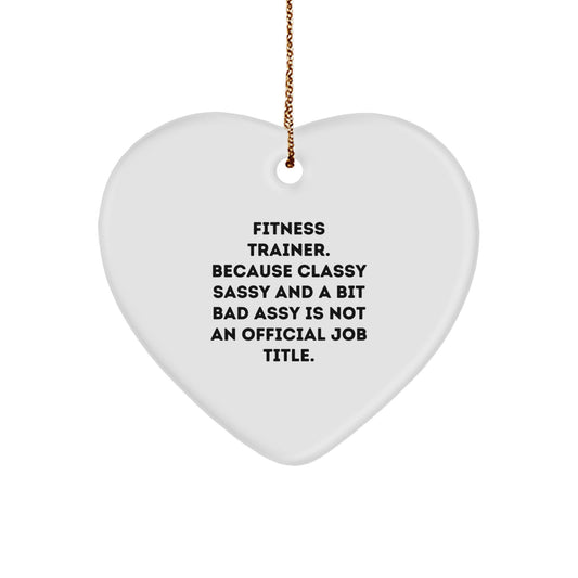 Fitness Trainer Gifts from Friends, Fitness Trainer Heart Ornament, Funny Quote, Christmas Unique Gifts - Image 1