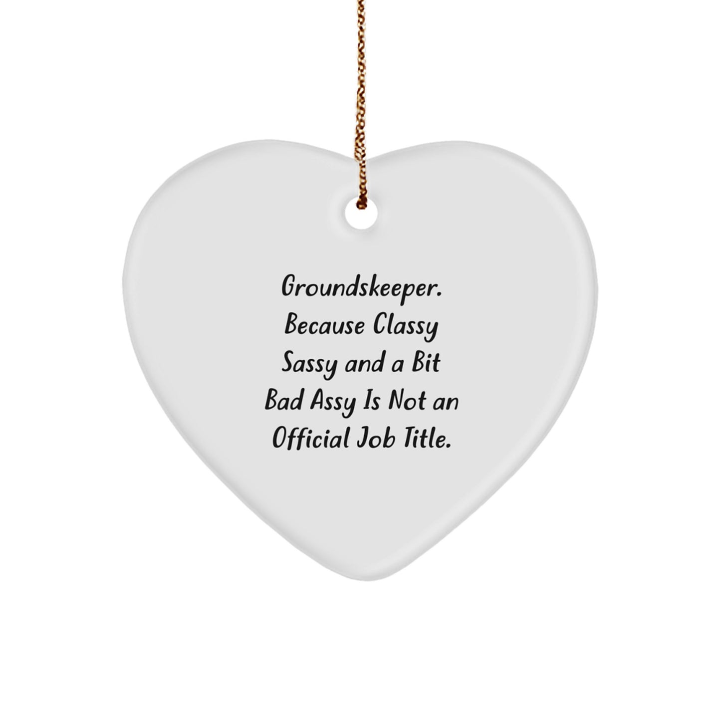 Funny groundskeeper Heart Ornament Gifts from Friends for groundskeeper Men, Unique Christmas Unique Gifts Ideas - Image 1