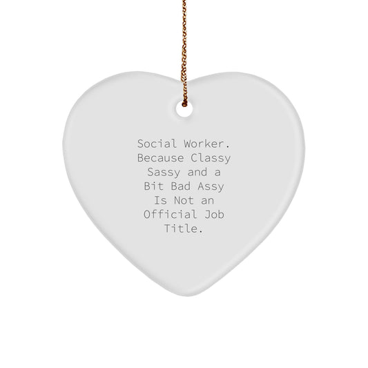 Gifts from a Social Worker's Best Friend, Funny Heart Ornament, Christmas Unique Gifts for Social Worker - Image 1