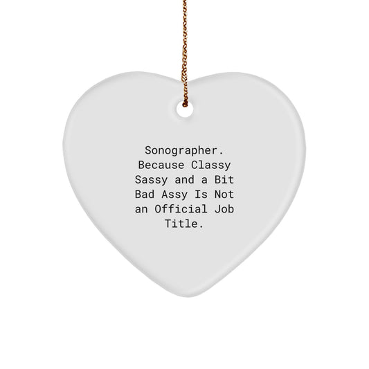 Funny Sonographer Gifts for Women, Heart Ornament with Quirky Quote, Unique Christmas Memorable Presents from Friends - Image 1