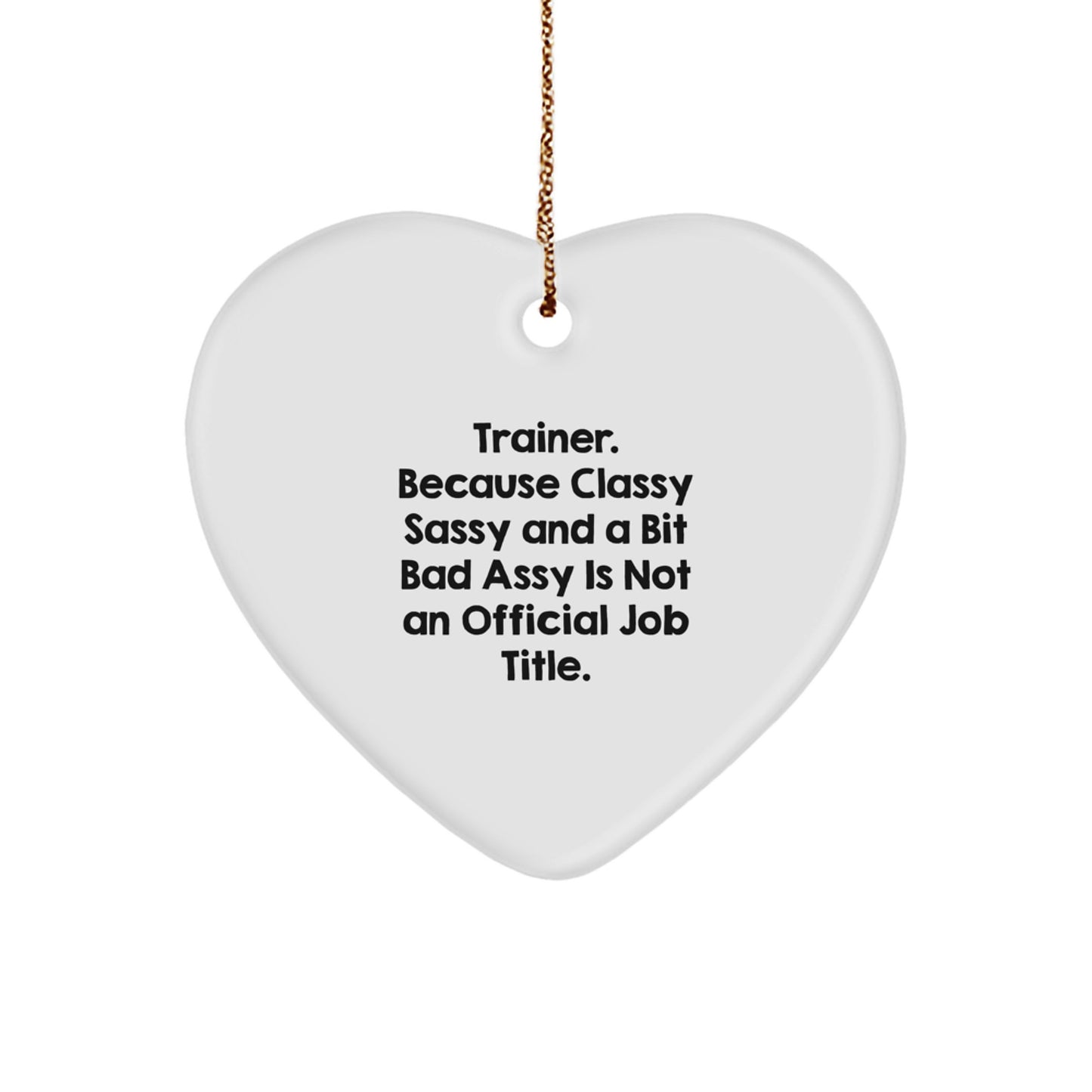 Sassy Trainer Christmas Ornament Bright Novelty for Friends Gift - Image 1