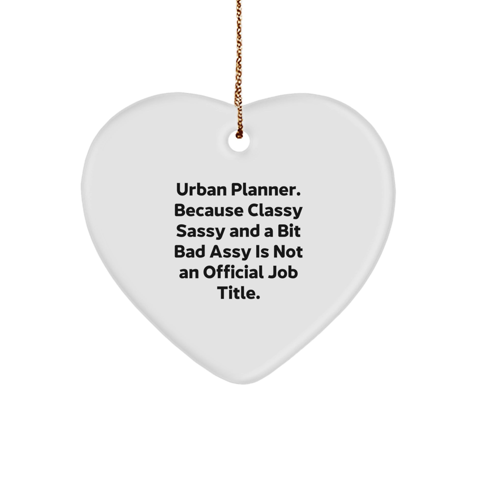 Urban Planner Gifts for Men from Friends - Heart Ornament with Funny Quote, Christmas Unique Gifts - Image 1