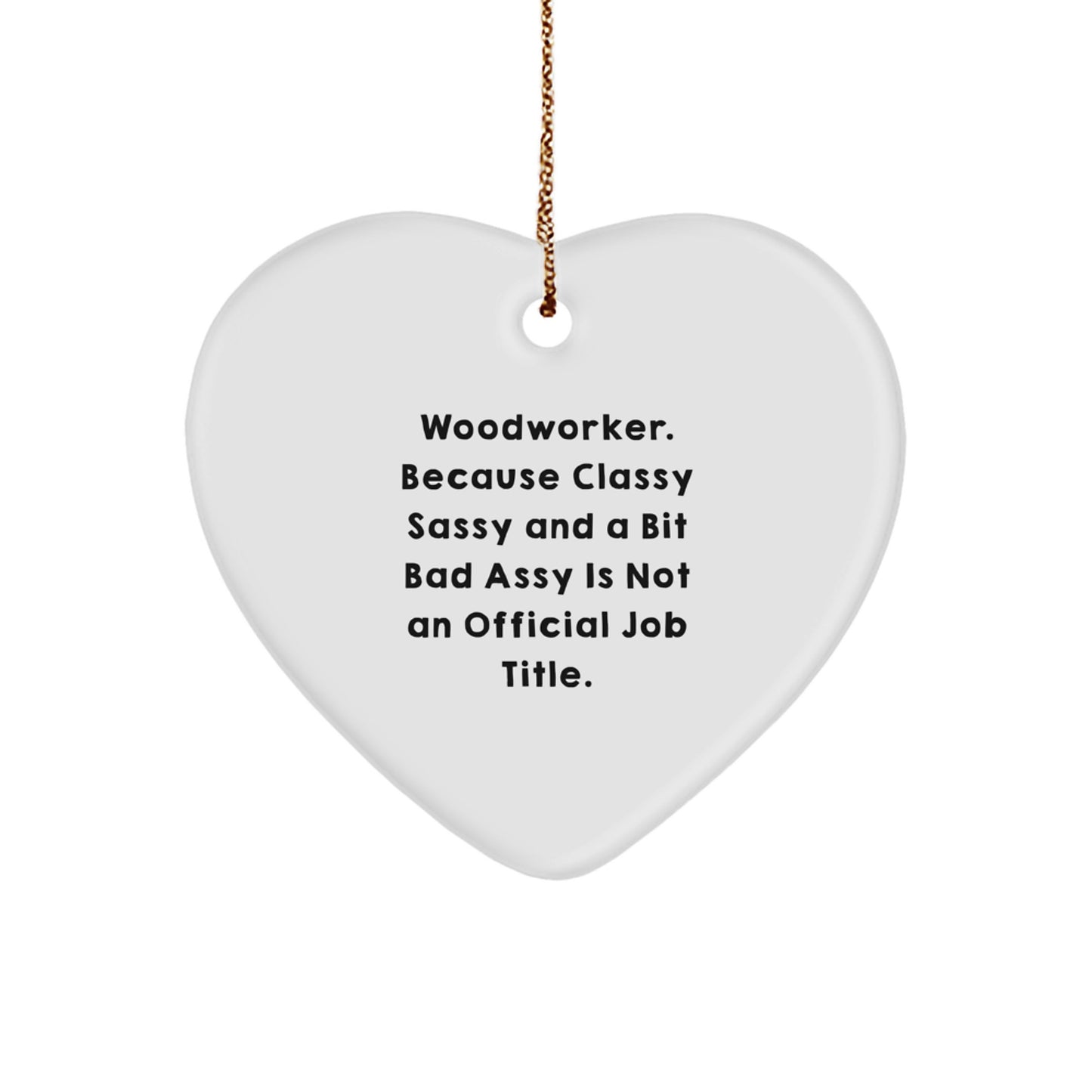 Funny Woodworker Gifts from Friends - Heart Ornament for Men, Women, or Family Members - Unique Christmas Decorations, Woodworker Heart Shaped Gift - Image 1