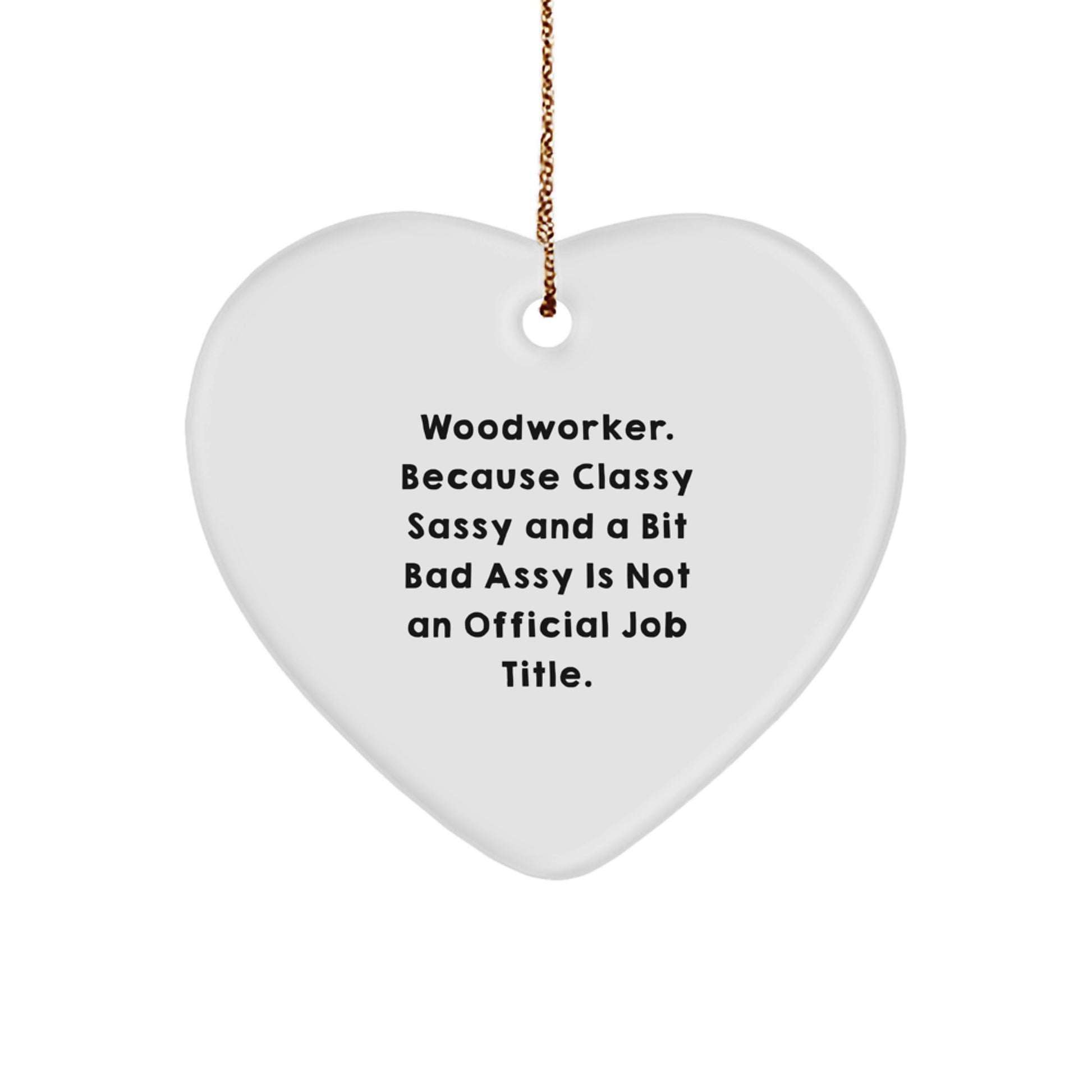 Funny Woodworker Gifts from Friends - Heart Ornament for Men, Women, or Family Members - Unique Christmas Decorations, Woodworker Heart Shaped Gift - Image 1