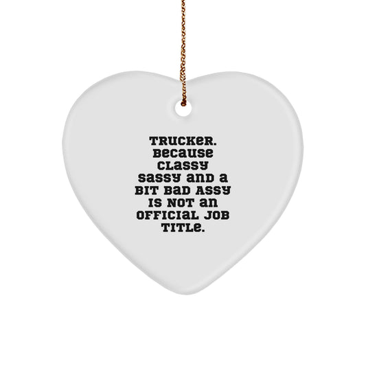 Funny Trucker Heart Ornament, Unique Gifts for Trucker Friends and Family, Trucker Christmas Decorations - Image 1