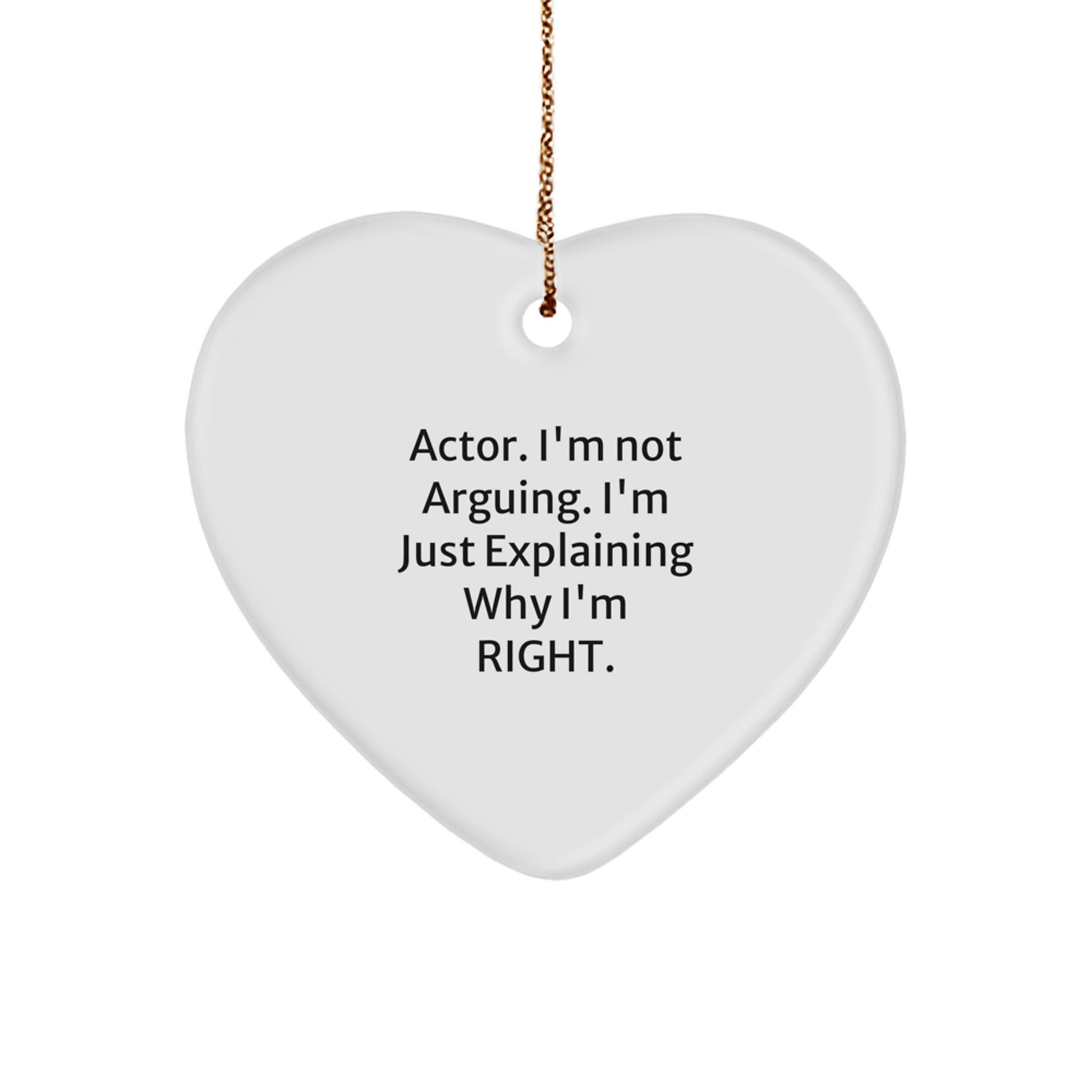 Funny Actor Heart Ornament - Gifts from Friends for Actor, Christmas Unique Gifts - Image 1