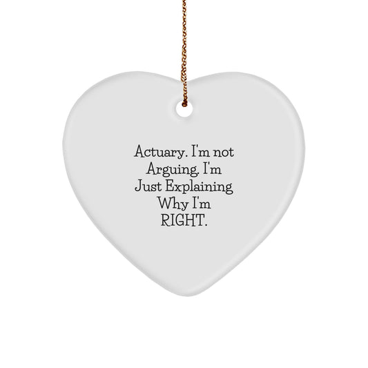 Funny Actuary Gifts from Friends - Heart Ornament, Explaining Right, Christmas Unique Gifts - Image 1