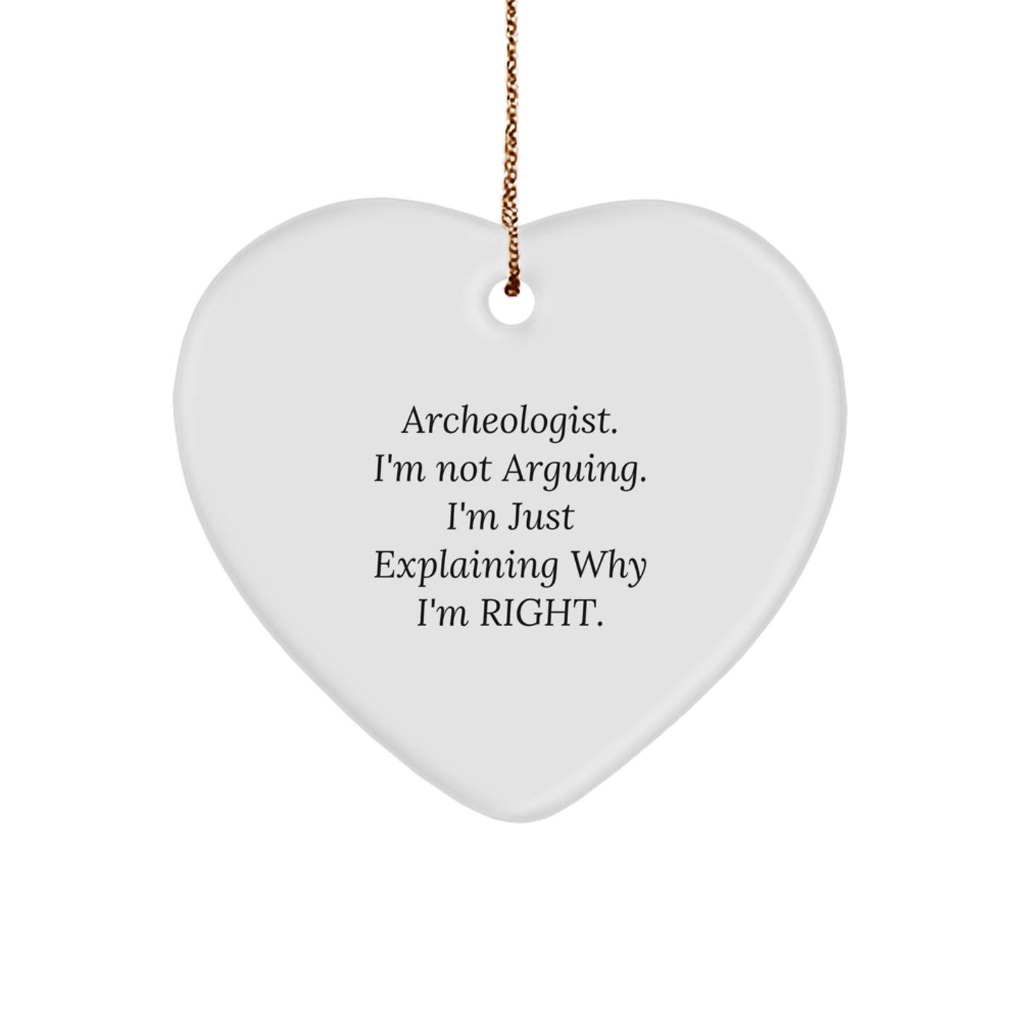 Funny Archeologist Heart Ornament Gifts from Friends, Coworkers, Family, Christmas Unique Presents for Archeologist, Him, Her, Men, Women - Image 1