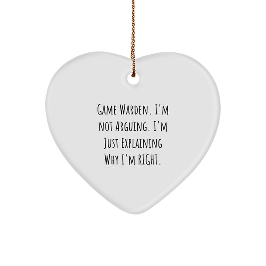 Funny Game Warden Heart Ornament Gifts from Family - Explaining Why I'm Right, Christmas Unique - Image 1