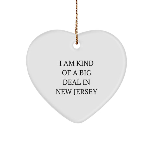 Funny New Jersey Heart Ornament Gifts from Friends or Family - I Am Kind Of A Prime Selection In New Jersey Christmas Unique Gifts - Image 1