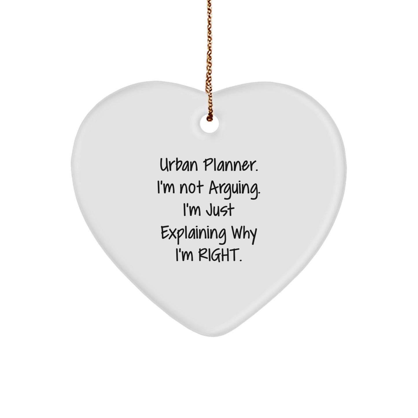 Funny Quote Heart Ornament for Urban Planner Gifts from Friends and Family - Christmas Unique Gifts - Image 1