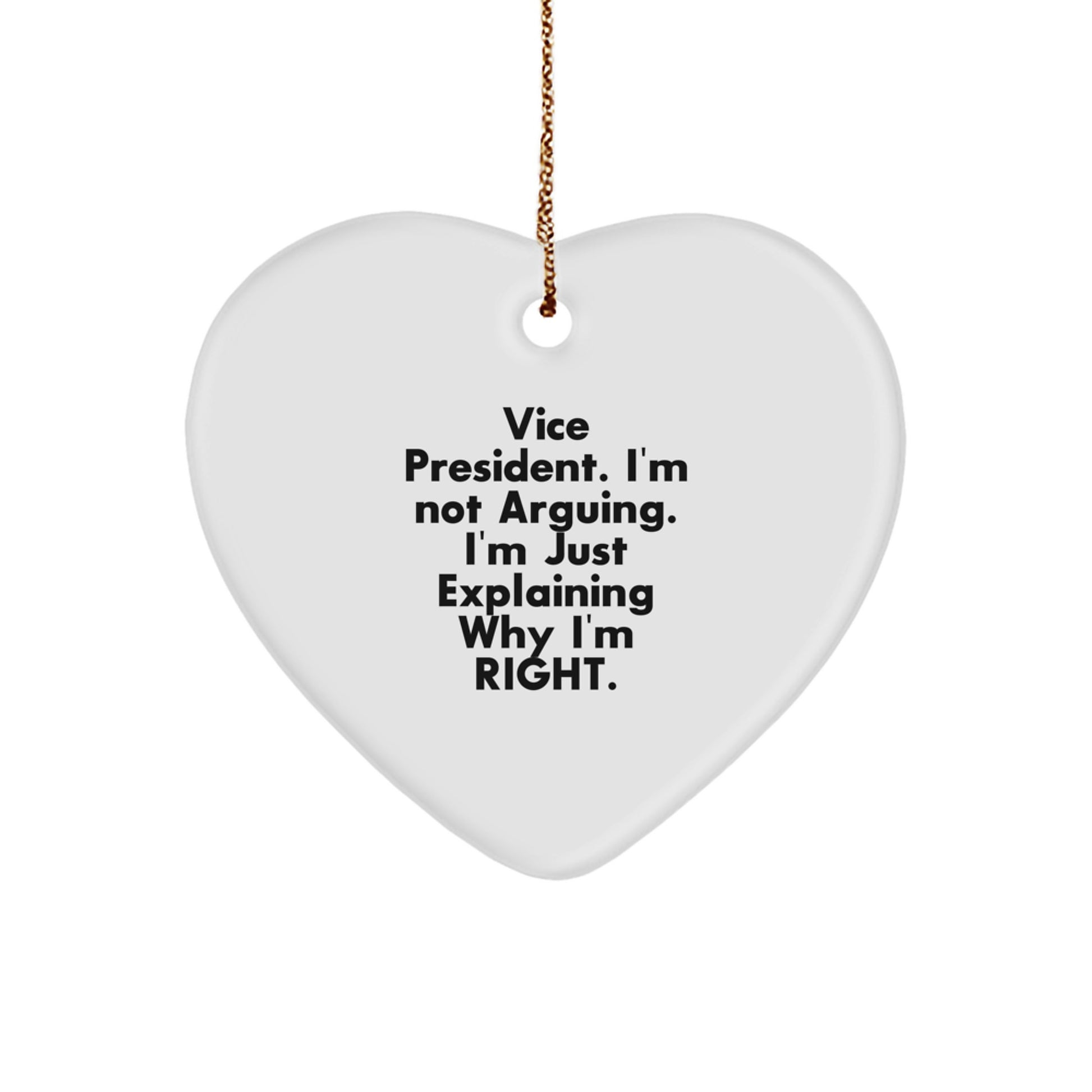 Funny Vice President Quote Gifts from Men for Vice President Friends, Heart Ornament, Christmas Unique Gifts - Image 1