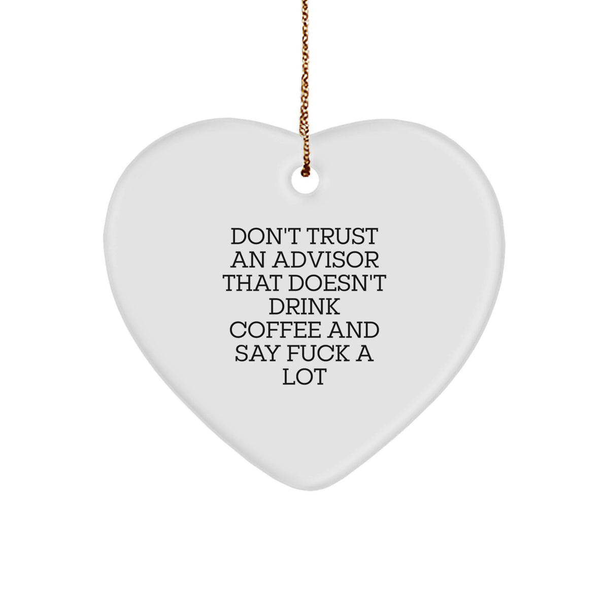 Advisor Christmas Ornament Idea for Coworkers Gift Funny Coffee Lover - Image 1