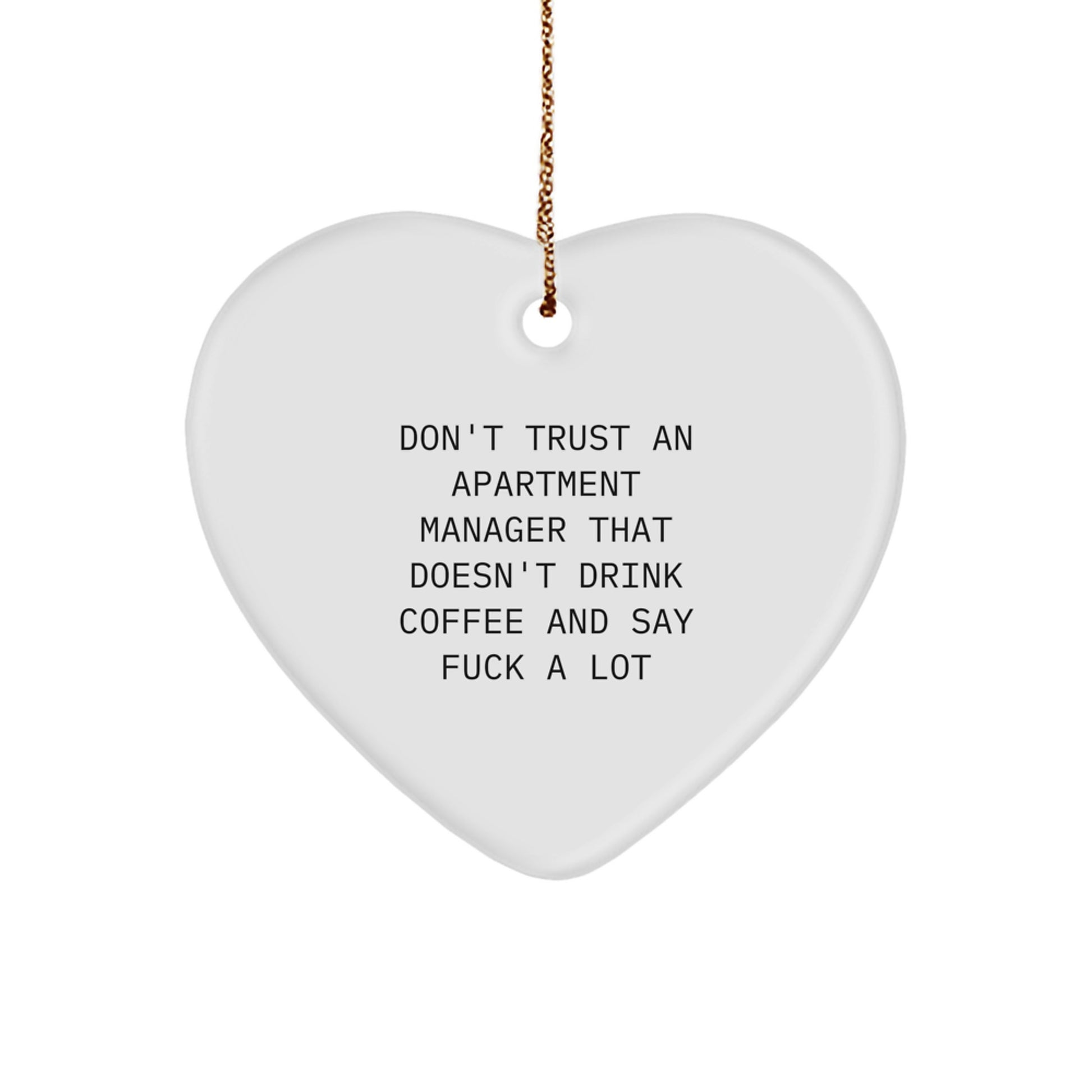 Funny Heart Ornament for Apartment Manager, Gifts from Men or Friends, Perfect for Christmas Unique Gifts - Image 1