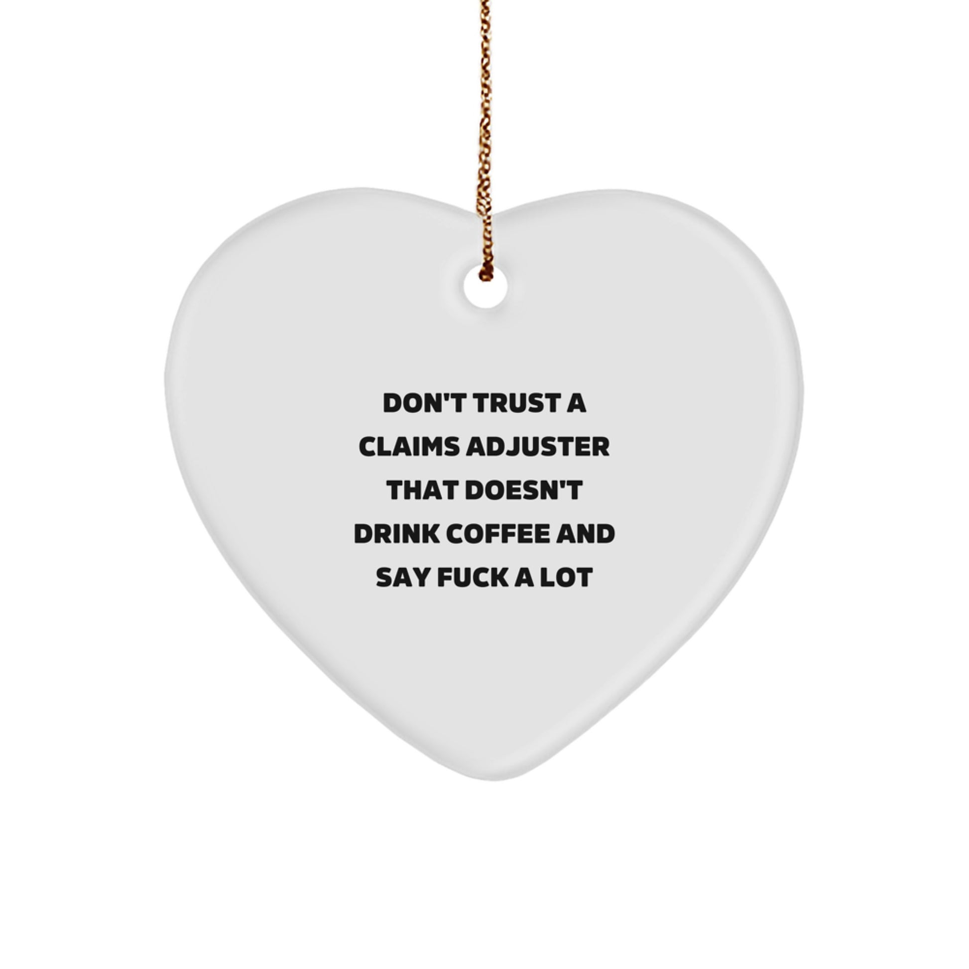 Funny Claims Adjuster Gifts, Heart Ornament for Claims Adjuster, Christmas Unique Gifts from Friends - Image 1