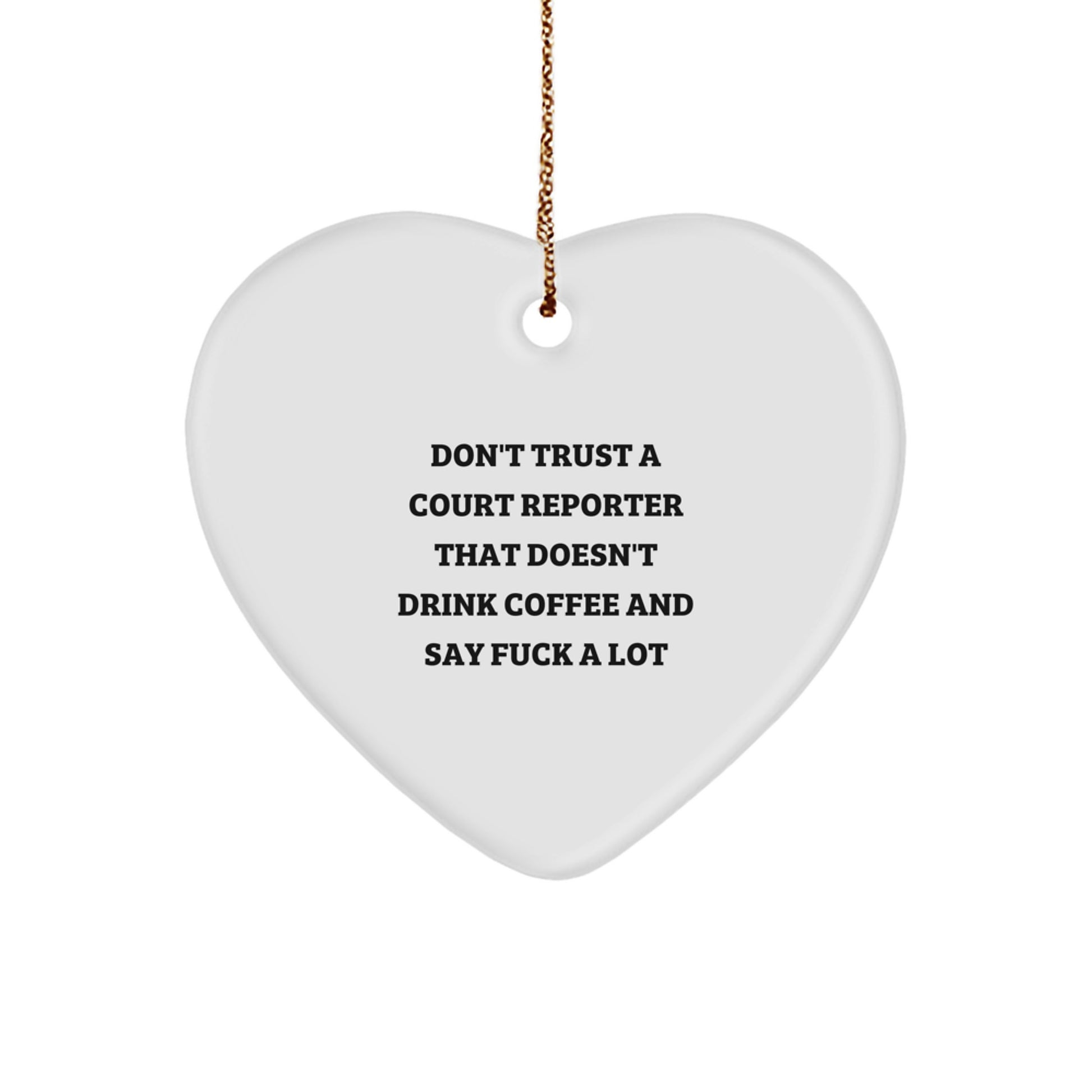 Funny Court Reporter Gifts for Men - Court Reporter Heart Ornament from Friends, Unique Christmas Unique Gifts for Court Reporters, Coffee Lovers Say 'F--k A Lot' - Image 1