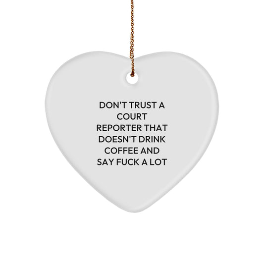 Funny Court Reporter Heart Ornament, Gifts from Friends to Funny Court Reporters, Perfect Christmas Court Reporter Gift - Image 1